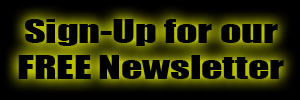 Sign-Up for Our Free Newsletter!!